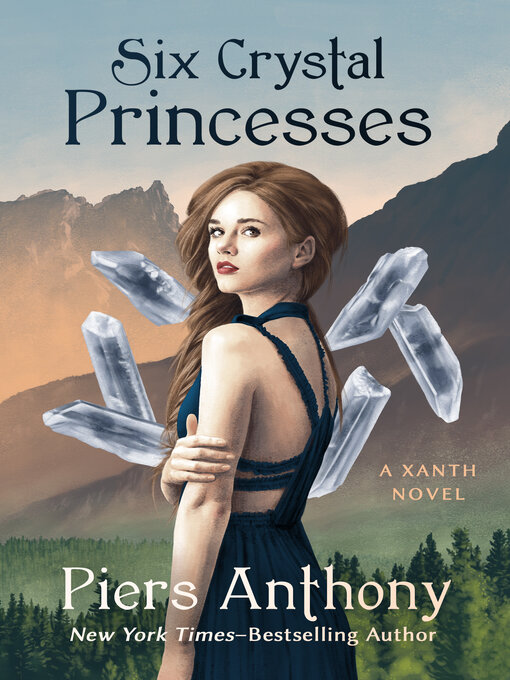 Title details for Six Crystal Princesses by Piers Anthony - Available